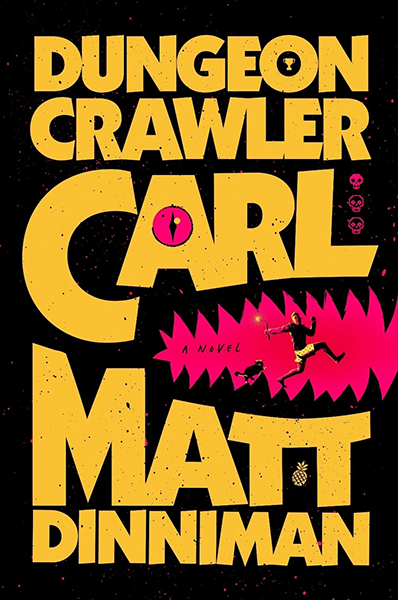 Dungeon Crawler Carl By Matt Dinniman